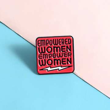 Enamel Pin, Empowered Women Empower Women