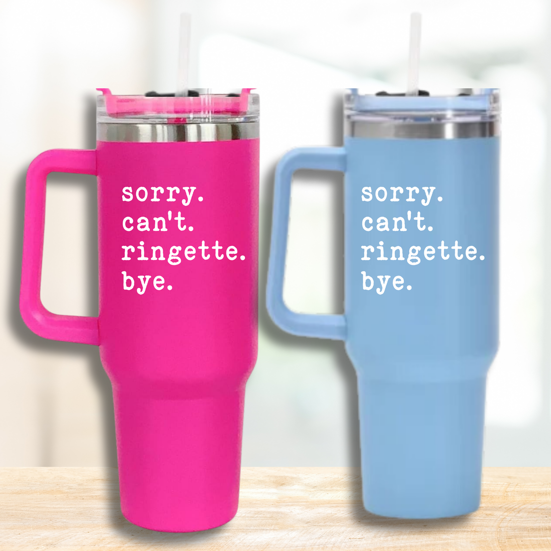 40oz Stainless Steel Tumbler, Ringette, Sorry Can't Ringette Bye