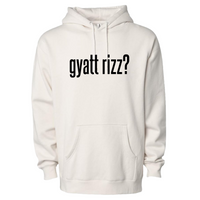 Hoodie, Gyatt Rizz?