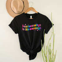 T-Shirt, Heterosexuality?  In This Economy?